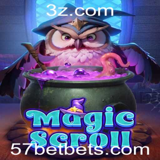 Explorando o Mundo de Aventuras de MagicScroll e o Atraente Desafio '57 bet'